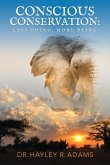 Conscious Conservation (eBook, ePUB) Conscious Conservation (eBook, ePUB)
