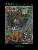 A Mad World in a Madhouse (eBook, ePUB) A Mad World in a Madhouse (eBook, ePUB)