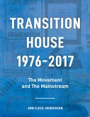 Transition House, 1976-2017: The Movement and the Mainstream (eBook, ePUB)