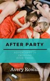 After Party (Adventures in Swinging, #3) (eBook, ePUB) After Party (Adventures in Swinging, #3) (eBook, ePUB)