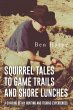 Squirrel Tales to Game Trails and Shore... - Bild 1