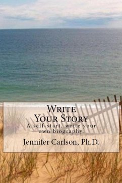 Write Your Story (eBook, ePUB) - Carlson, Jennifer