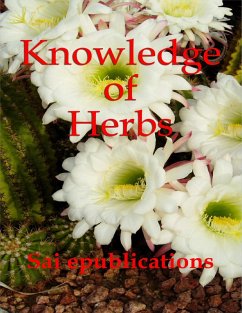 Knowledge of Herbs (eBook, ePUB) - Epublications, Sai
