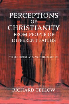 Perceptions of Christianity from People of Different Faiths (eBook, ePUB) - Tetlow, Richard