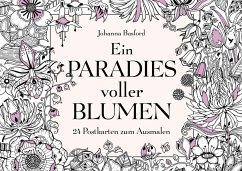 Ein Paradies voller Blumen - Basford, Johanna
