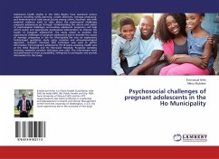 Psychosocial challenges of pregnant adolescents in the Ho Municipality - Arhin, Emmanuel;Abubakar, Manu