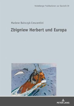 Zbigniew Herbert und Europa - Bainczyk-Crescentini, Marlene