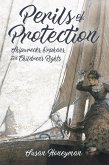 Perils of Protection (eBook, ePUB)