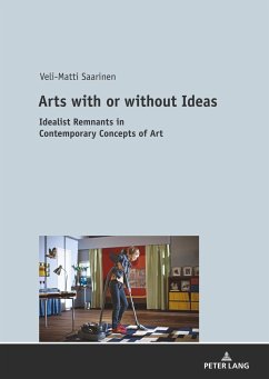 Arts with or without Ideas - Saarinen, Veli-Matti