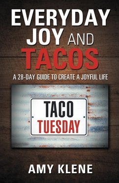 Everyday Joy and Tacos (eBook, ePUB) - Klene, Amy