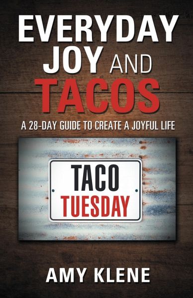 Everyday Joy and Tacos (eBook, ePUB)