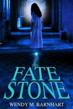 The Fate Stone (eBook, ePUB) - Barnhart, Wendy M.