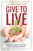Give to Live (eBook, ePUB)
