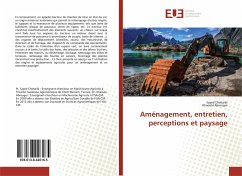 Aménagement, entretien, perceptions et paysage - Chehaibi, Sayed;Abrougui, Khaoula