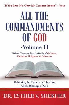 All the Commandments of God-Volume Ii (eBook, ePUB) - Shekher, Esther V.