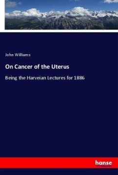 On Cancer of the Uterus