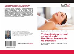 Tratamiento postural y cambios de decúbito: Prevención de secuelas