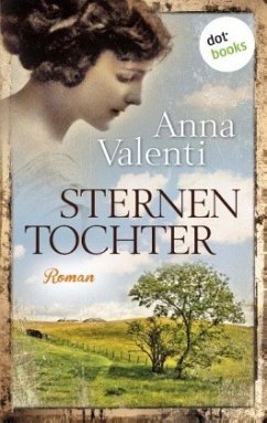 Sternentochter / Sternentochter Saga Bd.1 - Valenti, Anna