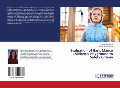 Evaluation of Bar¿¿ Manço Children¿s Playground to Safety Criteria - Pekin Timur, Umut;Timur, Özgür Burhan