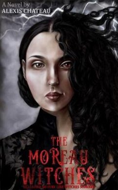 The Moreau Witches (eBook, ePUB) - Chateau, Alexis