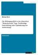 Die Bildungspolitik in der deutschen... - Bild 1