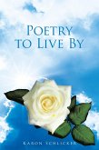 Poetry to Live By (eBook, ePUB) Poetry to Live By (eBook, ePUB)
