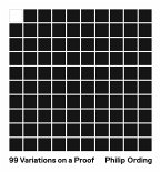 99 Variations on a Proof (eBook, PDF)