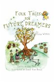 Folk Tales for Future Dreamers (eBook, ePUB)