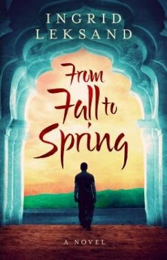 From Fall to Spring (eBook, ePUB) - Leksand, Ingrid