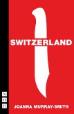 Switzerland (NHB Modern Plays) (eBook, ePUB)