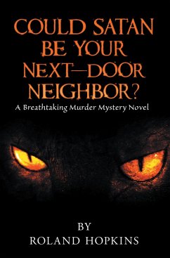 Could Satan Be Your Next-Door Neighbor? (eBook, ePUB) Could Satan Be Your Next-Door Neighbor? (eBook, ePUB)