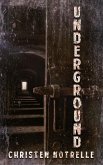 Underground (eBook, ePUB) Underground (eBook, ePUB)
