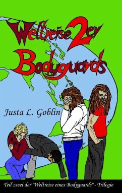 Weltreise 2er Bodyguards - Goblin, Justa L.
