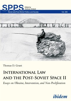 International Law and the Post-Soviet Space II - Grant, Thomas D.