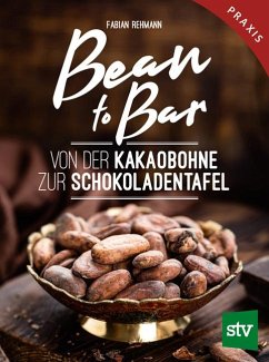 Bean to Bar - Rehmann, Fabian