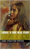 Laddie: A True Blue Story (eBook, PDF)