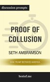 Summary: &quote;Proof of Collusion: How Trump Betrayed America&quote; by Seth Abramson   Discussion Prompts (eBook, ePUB)
