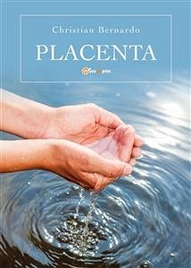 Placenta (eBook, ePUB) - Bernardo, Christian