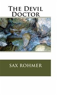 The Devil Doctor (eBook, ePUB) - Rohmer, Sax