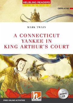 A Connecticut Yankee in King Arthur's Court, mit 1 Audio-CD - Twain, Mark