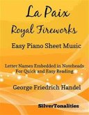 La Paix Royal Fireworks Easy Piano Sheet Music (fixed-layout eBook, ePUB)