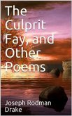 The Culprit Fay, and Other Poems (eBook, PDF)