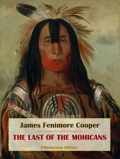 The Last of the Mohicans (eBook, ePUB) - Fenimore Cooper, James