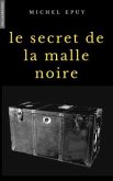 Le secret de la malle noire (eBook, ePUB)