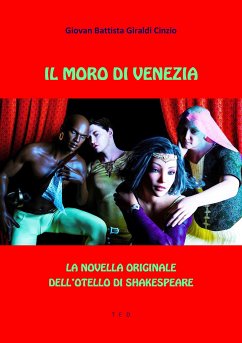 Il Moro di Venezia (eBook, ePUB) - Battista Giraldi Cinzio, Giovan