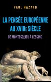 La pensée européenne au XVIIIe siècle (eBook, ePUB)