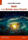 Sandy e il Nettare della Felicità (eBook, ePUB)