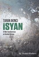 Isyan - Akinci, Turan