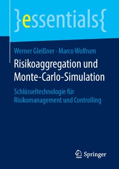 Risikoaggregation und Monte-Carlo-Simulation (eBook, PDF) - Gleißner, Werner; Wolfrum, Marco