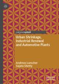 Urban Shrinkage, Industrial Renewal and Automotive Plants (eBook, PDF)